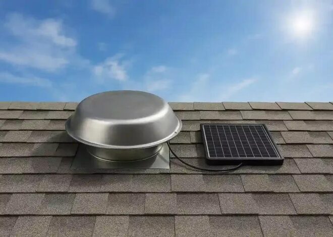 Where to Position Your Attic Solar Exhaust Fan for Maximum Efficiency?